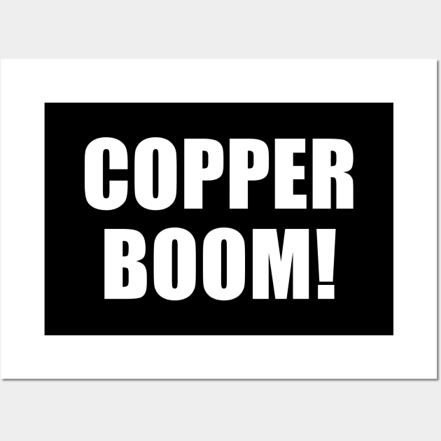 Copper Boom! Wall Art by quoteee